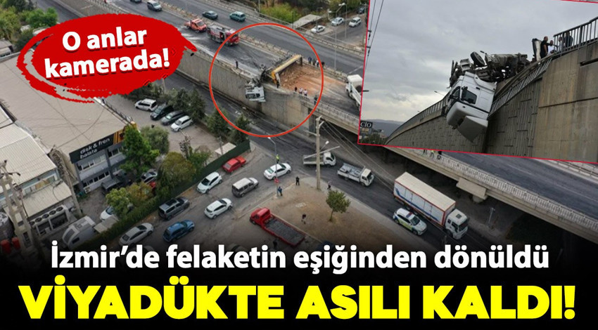 TIR viyadükte asılı kaldı! Korku dolu o anlar kameraya yansıdı