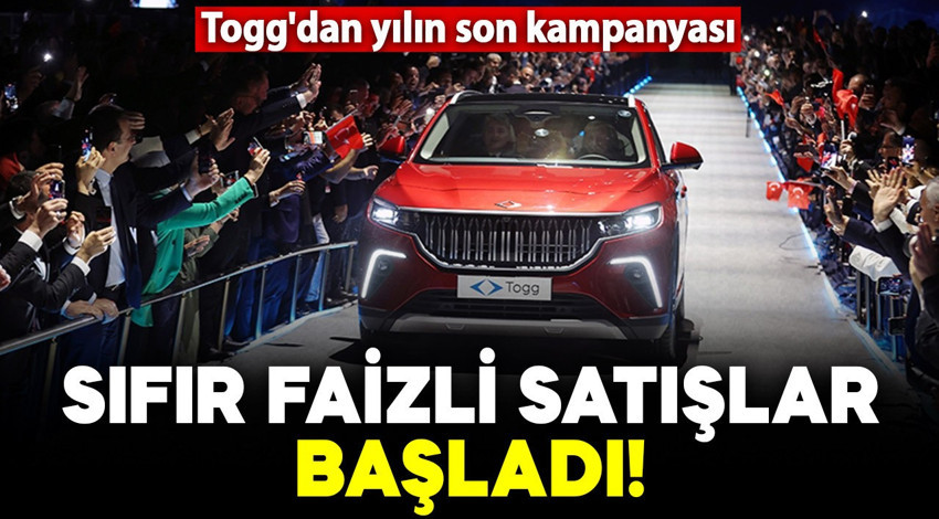 Togg'dan yılın son kampanyası: Sıfır faizli satışlar başladı