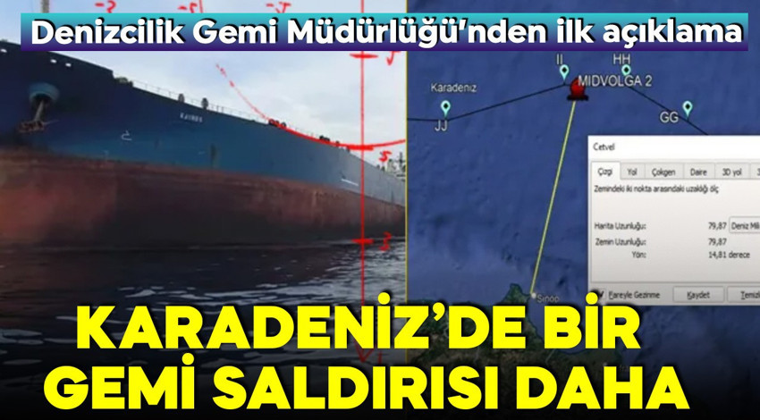 Karadeniz'de bir gemiye daha saldırı!