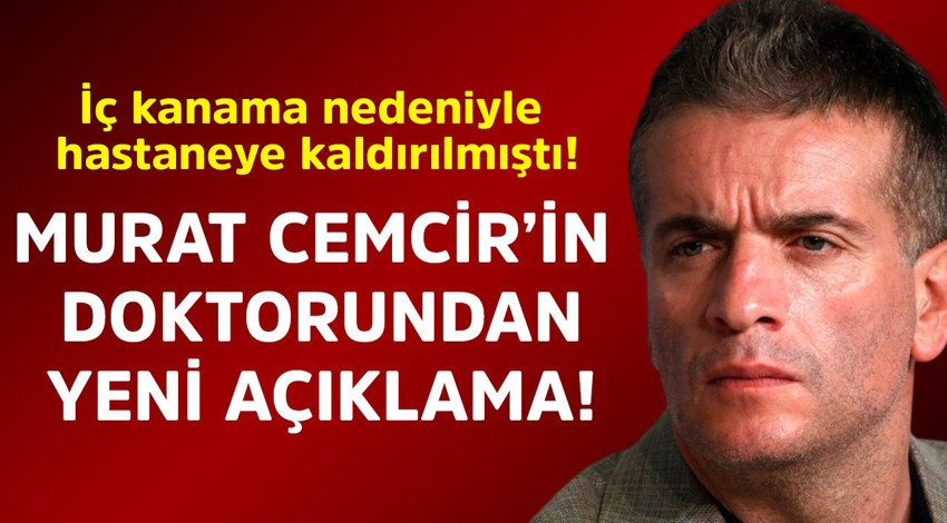 İç kanama nedeniyle hastaneye kaldırılmıştı! Oyuncu Murat Cemcir'in doktorundan yeni açıklama