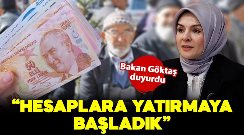 Bakan Göktaş duyurdu: "Hesaplara yatırmaya başladık"