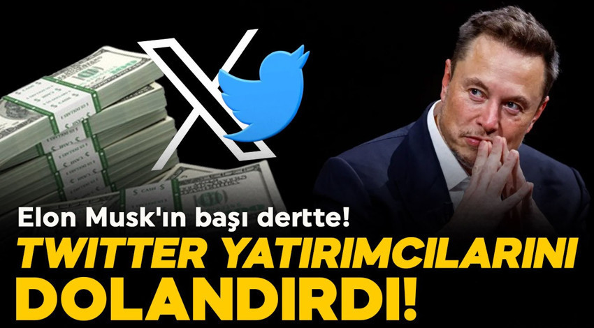 Elon Musk'ın başı dertte! Twitter yatırımcılarını dolandırdı: Rekor tazminat ödeyebilir!