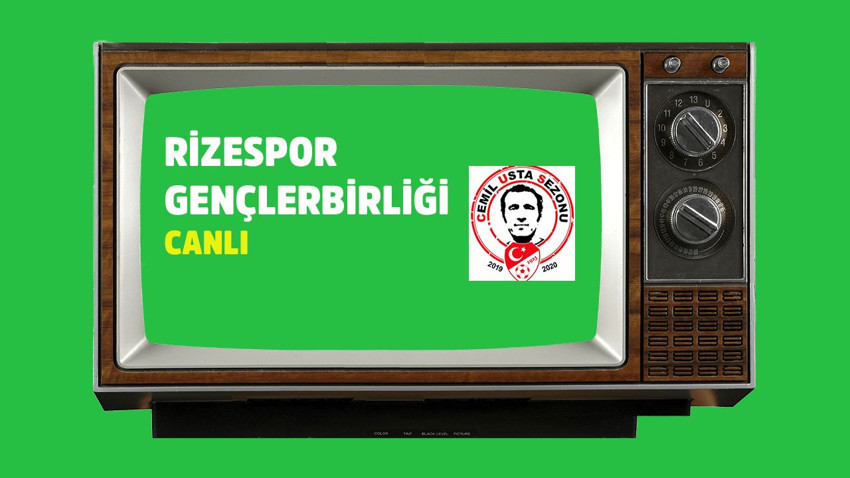 CANLI Rizespor - Gençlerbirliği