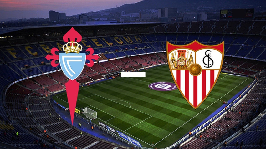 Celta Vigo - Sevilla CANLI İZLE