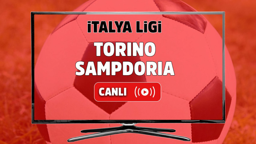 Torino - Sampdoria Canlı