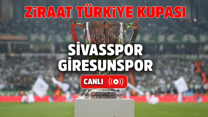 Sivasspor – Giresunspor Canlı