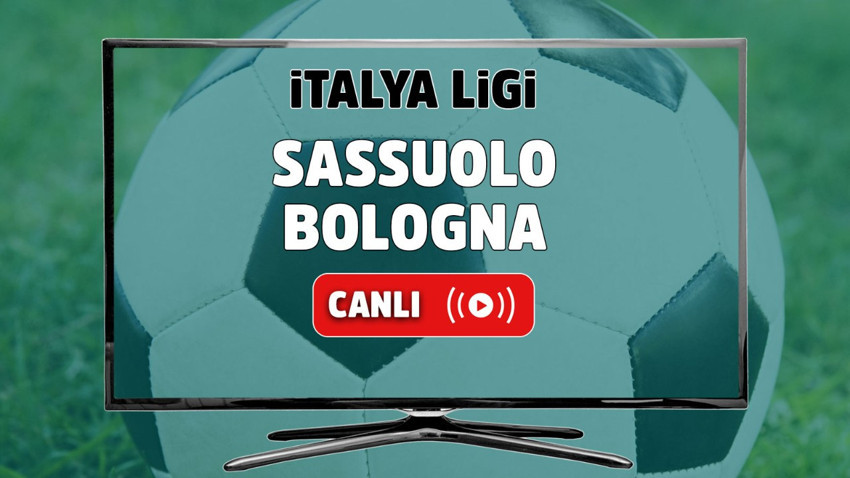 Sassuolo - Bologna Canlı maç izle