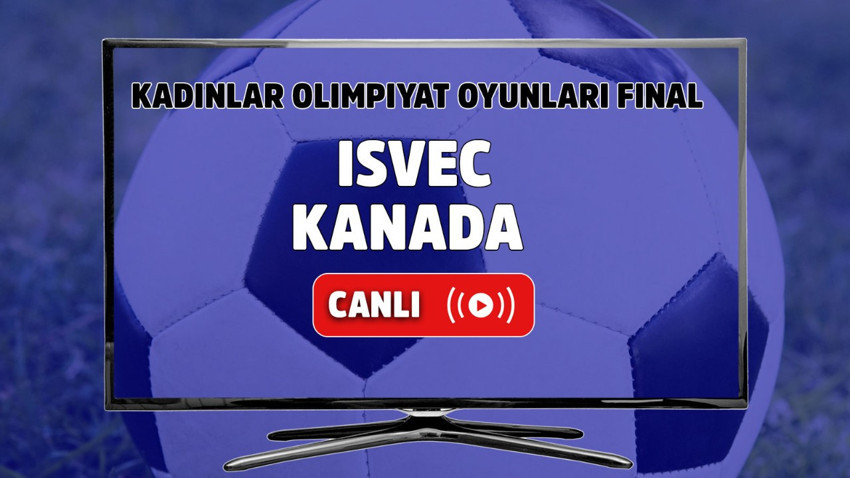 İsveç – Kanada Canlı