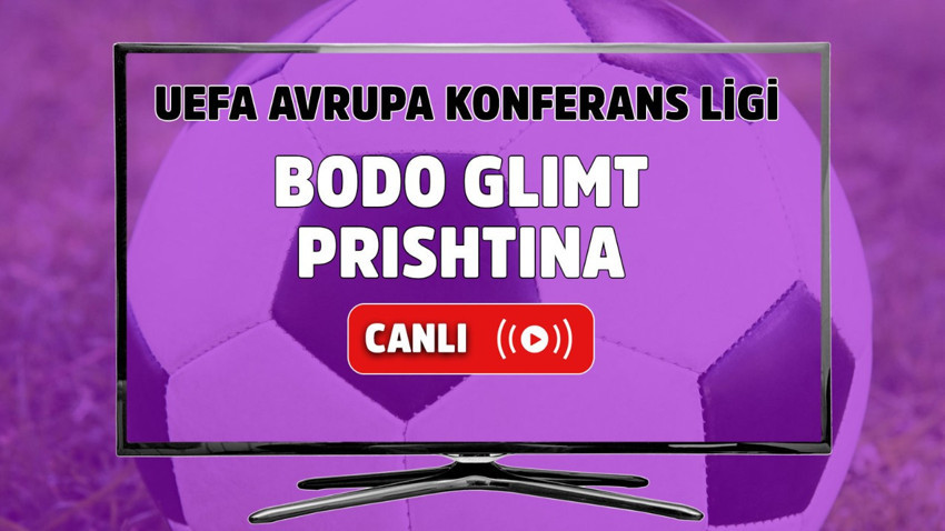 Bodo Glimt – Prishtina Canlı