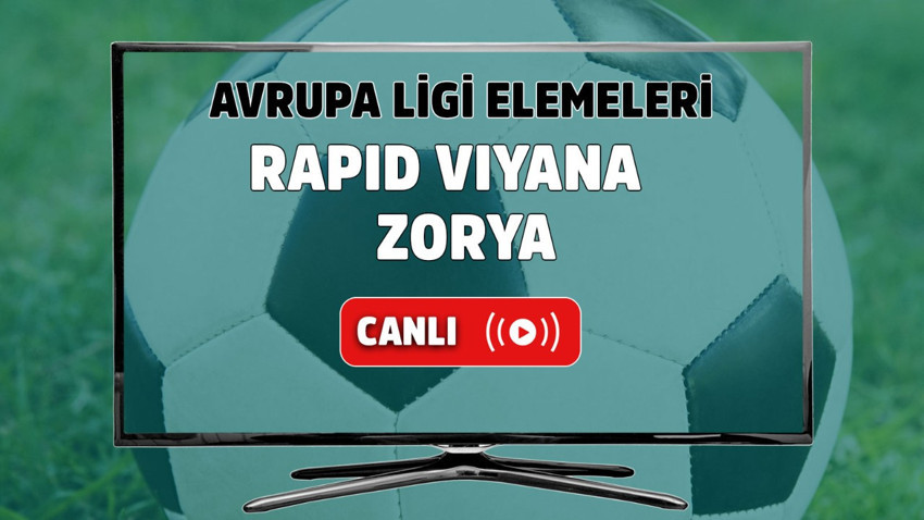 Rapid Viyana - Zorya Canlı