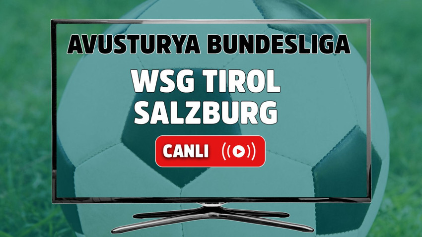 WSG Tirol - Salzburg Canlı maç izle