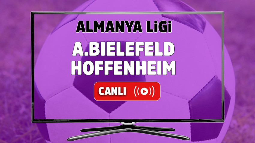 Arminia Bielefeld – Hoffenheim Canlı maç izle