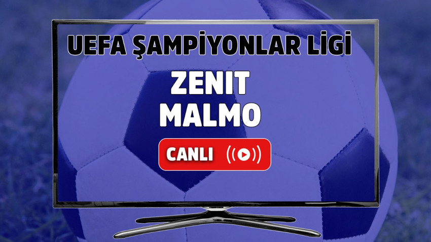 Zenit – Malmö Canlı izle