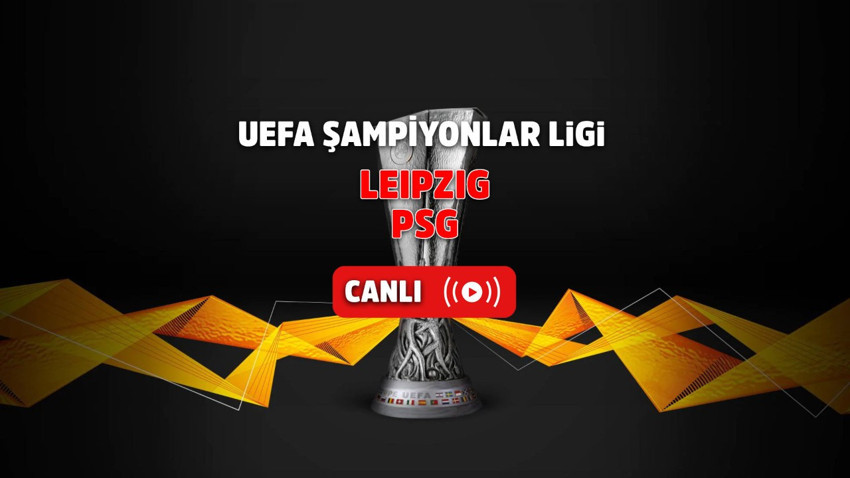 Exxen canlı izle Leipzig – PSG