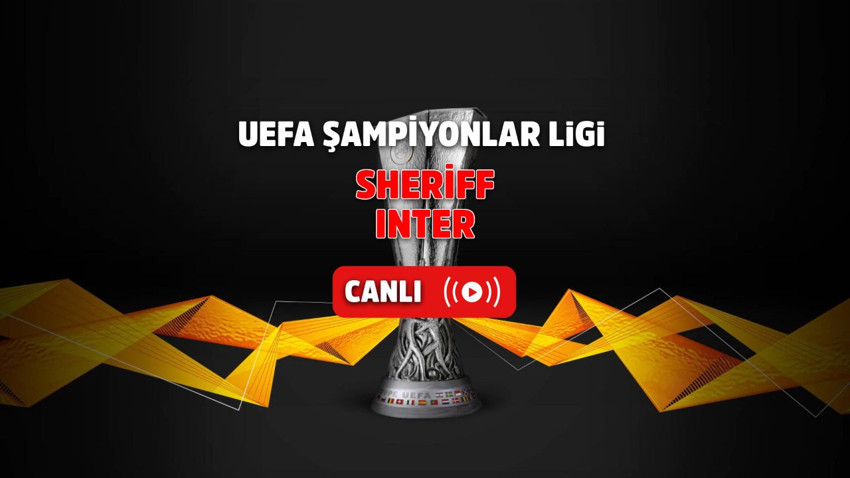 Exxen Canlı izle Sheriff-Inter, Sheriff-Inter maçı saat kaçta hangi kanalda?