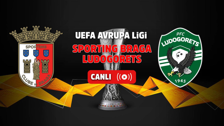 Exxen canlı izle Sporting Braga – Ludogorets