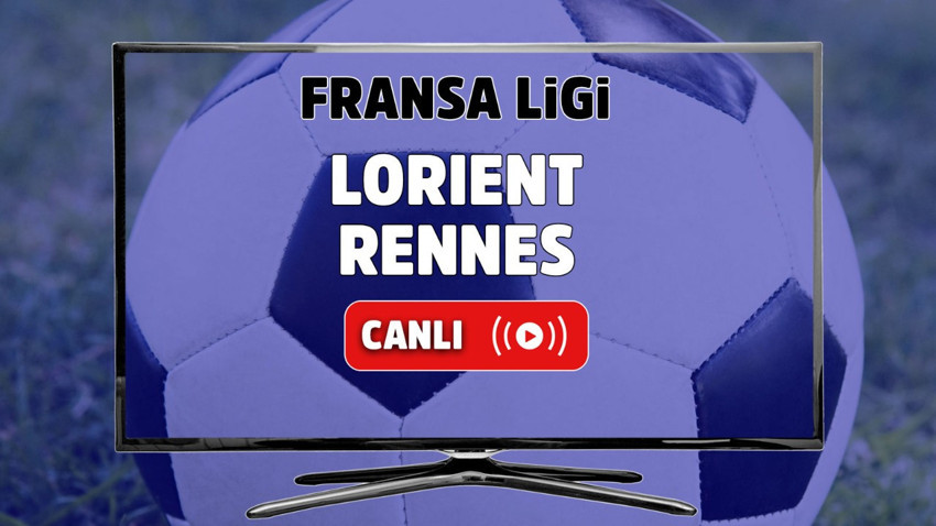 Lorient Rennes canlı izle