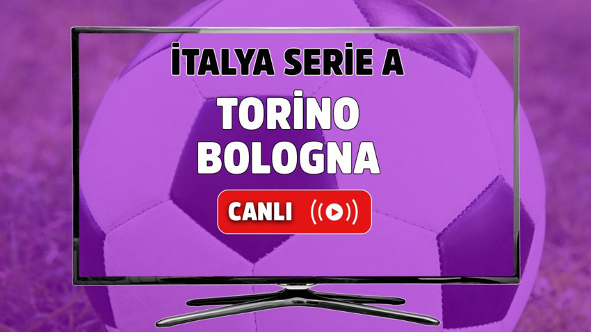 CANLI İZLE Torino-Bologna