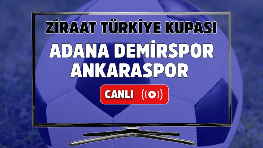 Adana Demirspor Ankaraspor canlı izle