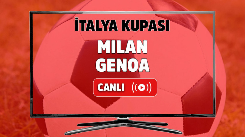 Milan Genoa canlı izle