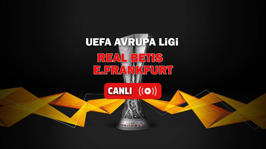 Exxen canlı izle Real Betis E. Frankfurt