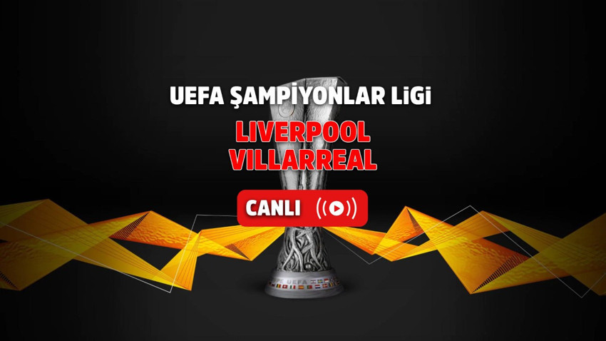 Exxen canlı izle Liverpool Villarreal