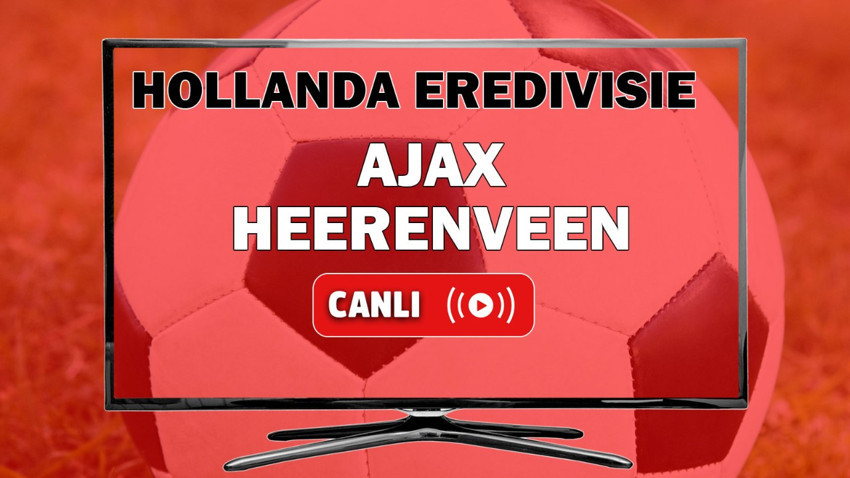 CANLI İZLE Ajax Heerenveen