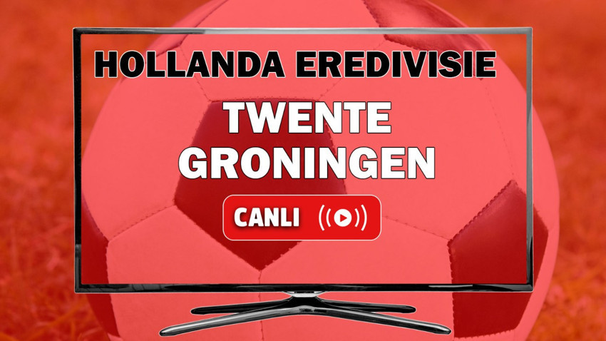 Twente Groningen canlı izle