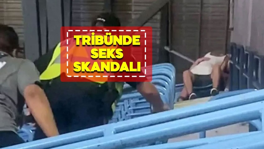 Tribünde seks skandalı! Maç esnasında seks yaptıkları iddia edilen çift tribünden apar topar atıldı