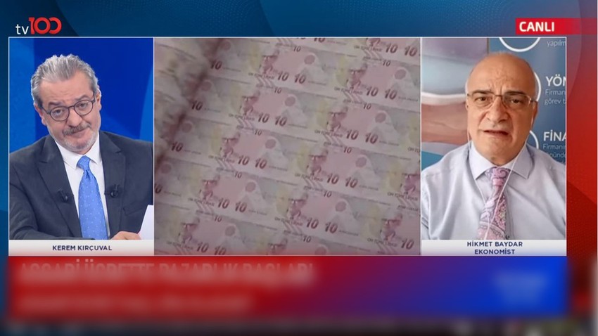 Asgari ücrette net rakam verildi! Ekonomist Hikmet Baydar, tv100'de dile getirdi: "Çok büyük bir olasılıkla satın alındı"