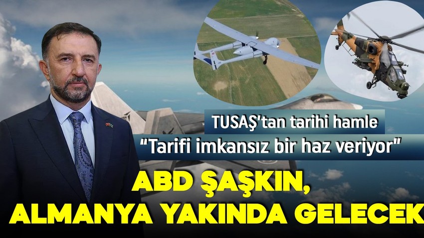 TUSAŞ'tan ABD'yi şaşırtan açıklama: Meksika sınırı için Aksungur İHA’yı önerildi