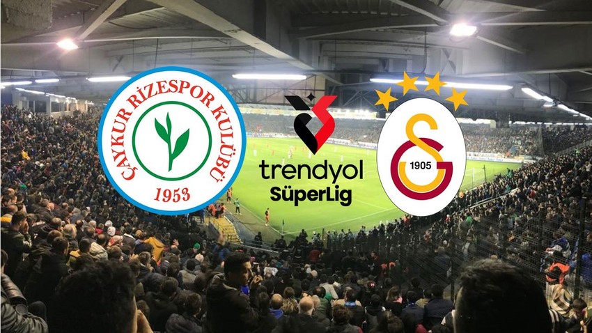 Çaykur Rizespor- Galatasaray CANLI İZLE