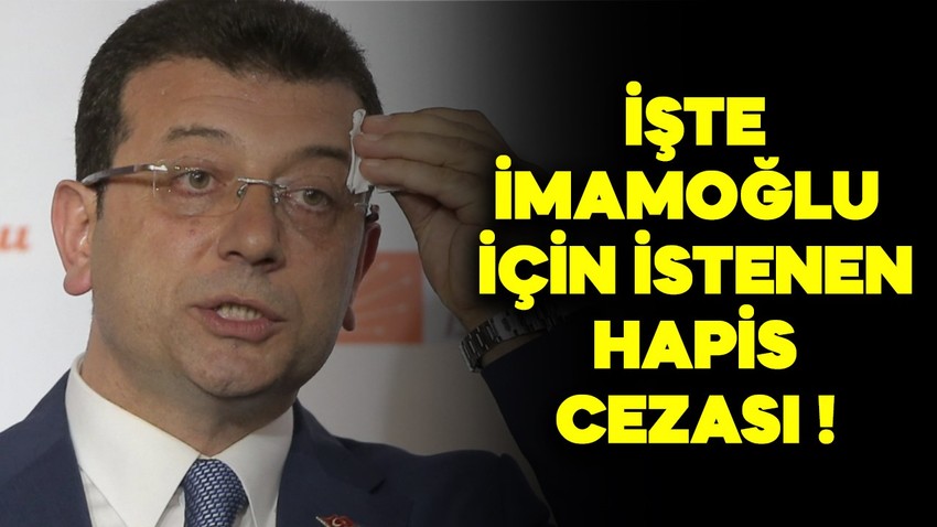 İddianame tamamlandı! İşte Ekrem İmamoğlu için istenen ceza!