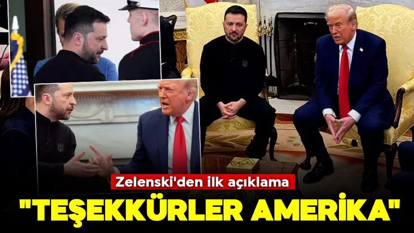 Trump ile tartışan Zelenskiy'den ilk açıklama: "Teşekkürler Amerika"