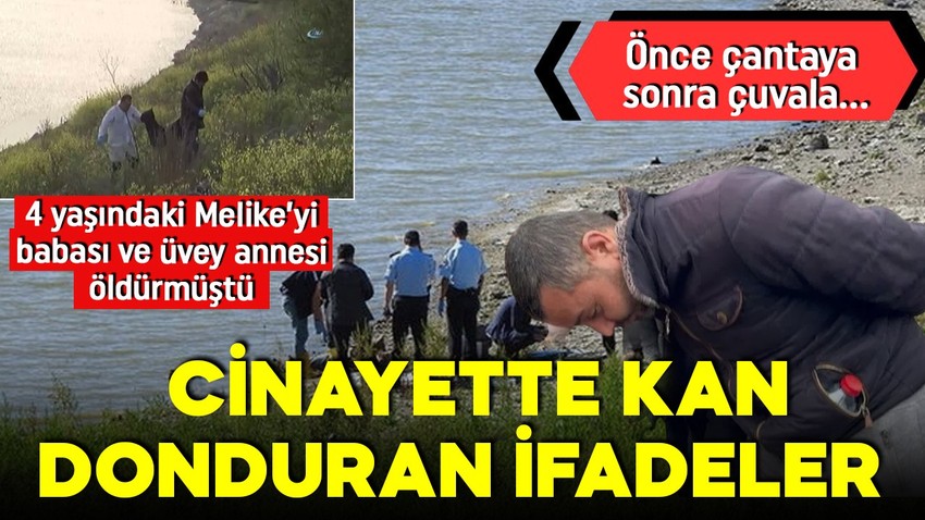 Minik Melike'yi babası ve üvey annesi öldürmüştü! Korkunç cinayette kan donduran ifadeler!