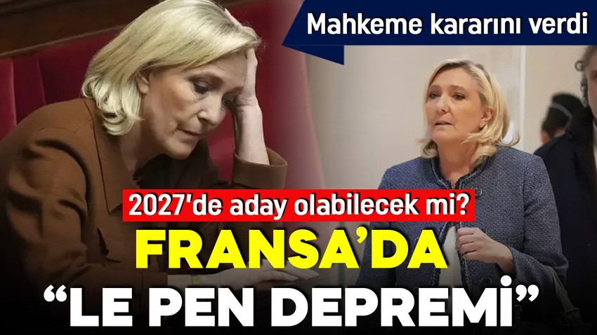 Le Pen'e soğuk duş! Batı medyası böyle duyurdu: Fransa'nın kaderini değiştirecek karar!