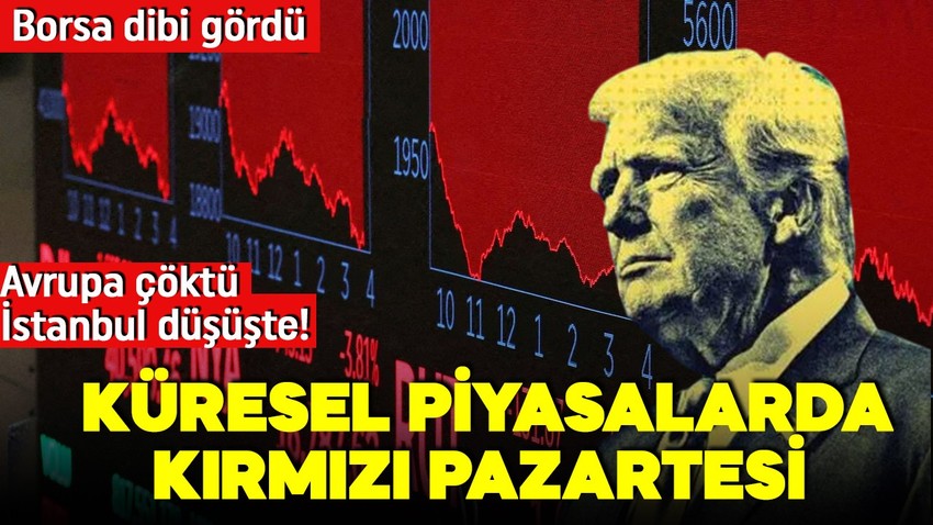 Küresel borsalarda deprem! Trump'ın tarife ayarı piyasaları altüst etti! Avrupa çöktü