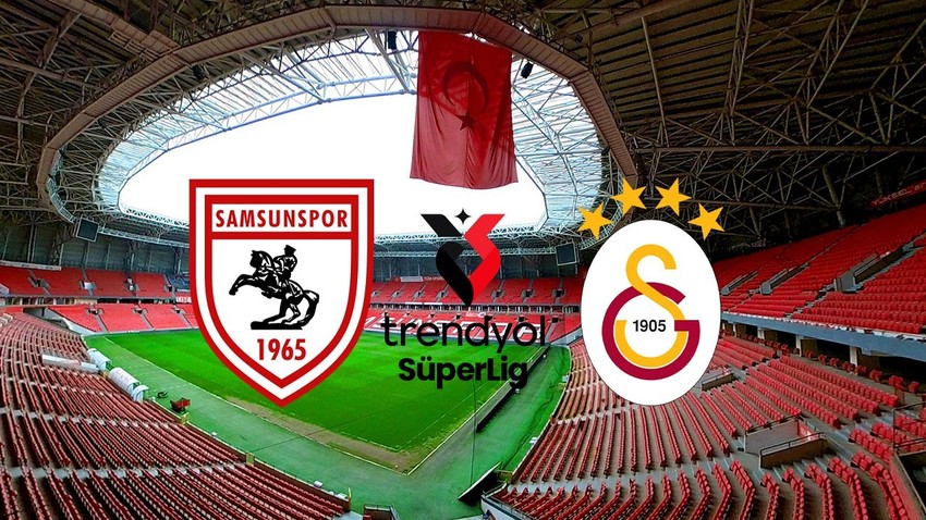 Galatasaray- Samsunspor CANLI İZLE