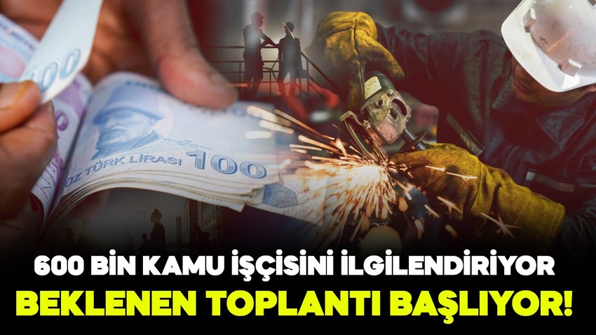 600 bin kamu işçisini ilgilendiriyor: Kritik gün bugün!