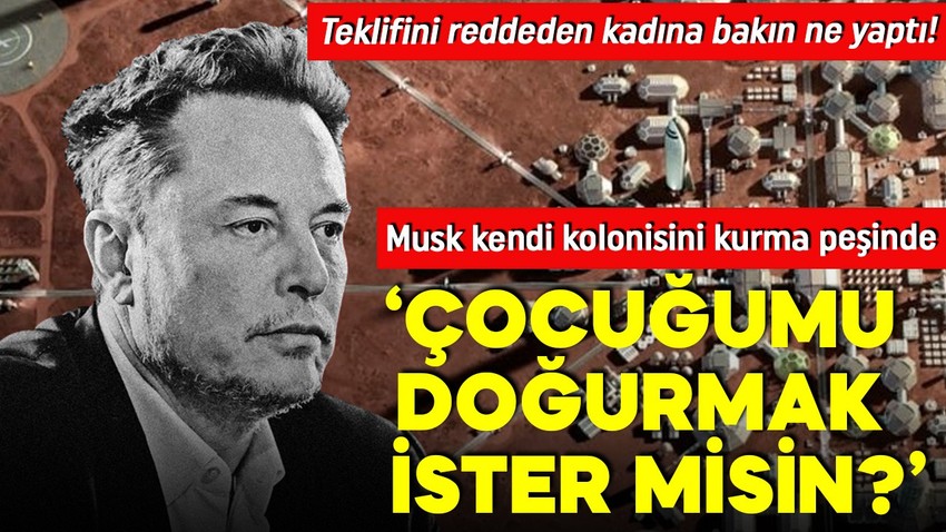 Elon Musk takipleştiği kadına "Çocuğumu doğurmak ister misin?" dedi! Olumsuz yanıt alınca bakın ne yaptı!