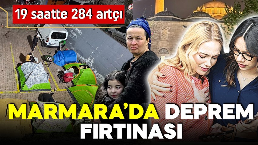 Marmara'da deprem fırtınası! İstanbul 4.1 ile uyandı! 19 saatte 284 artçı!