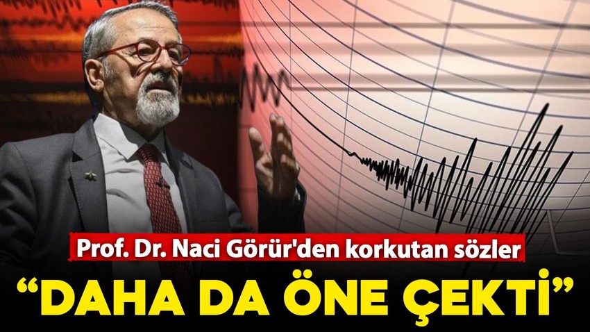 Prof. Dr. Naci Görür'den korkutan sözler! 23 Nisan depremleri daha da öne çekti!