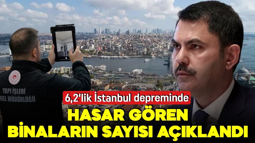 Çevre, Şehircilik ve İklim Değişikliği Bakanı Murat Kurum açıkladı! İşte hasar tespitte son durum!