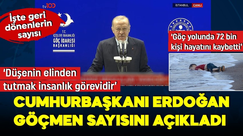 Cumhurbaşkanı Erdoğan'dan önemli açıklamalar! Türkiye'de kaç göçmen var?