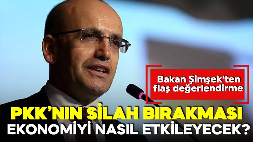 Bakan Şimşek Londra'dan açıkladı: PKK'nın feshi ekonomiyi nasıl etkileyecek?