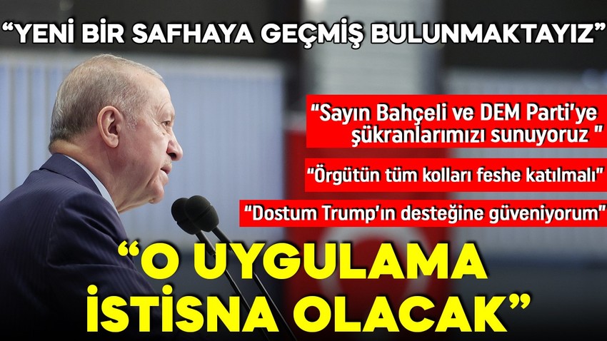 Cumhurbaşkanı Erdoğan'dan önemli açıklamalar: Yeni bir safhaya geçmiş bulunmaktayız