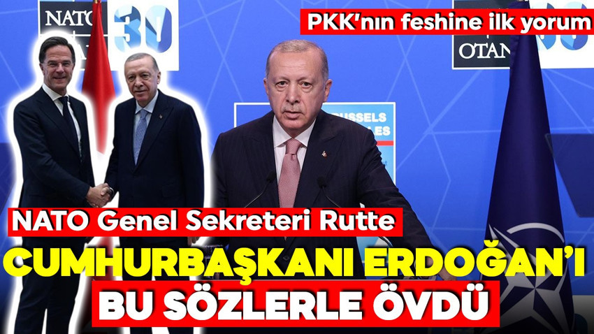 NATO Genel Sekreteri Rutte'den Cumhurbaşkanı Erdoğan'a övgü: İnanılmaz bir lider!