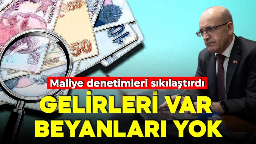 Geliri var beyanı yok! Maliye denetimlerini derinleştiriyor! 10 bin kişi izaha davet edilecek!