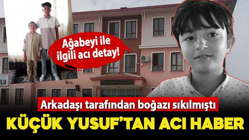 Arkadaşı tarafından boğazı sıkılmıştı: Küçük Yusuf'tan acı haber geldi!