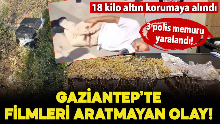 Gaziantep'te film gibi olay! 18 kilo altını gasp edip polisle çatıştılar: 3 polis memuru yaralandı